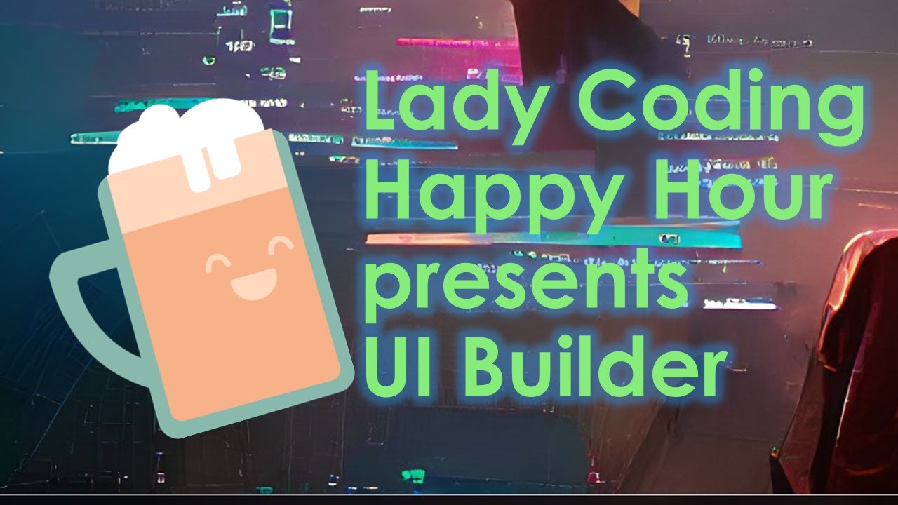 Build a new experience with UI Bulder in Tokyo! (Probably...) Lady Coding Happy Hour! 2022-08-12