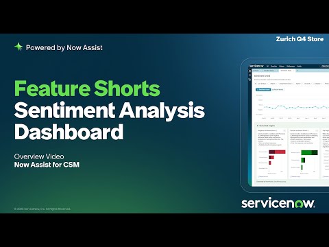 Now Assist for CSM - Sentiment Analysis Dashboard