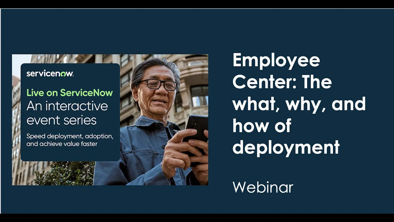 Employee Center: The what, why, and how of deployment