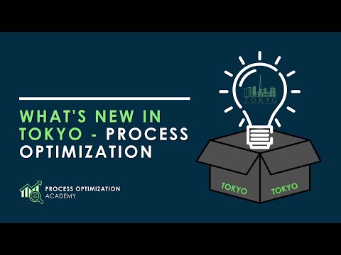 Process Optimization Academy #3 - 8/12/22 - What's new in the Tokyo release