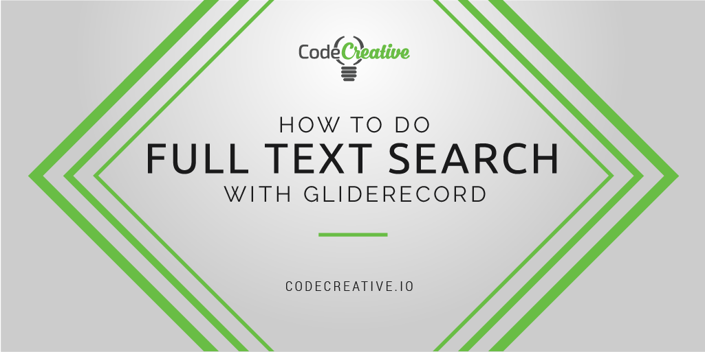 How To Do Full Text Search With GlideRecord