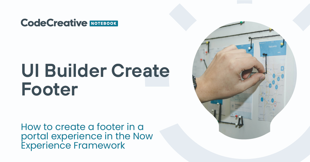 UI Builder: Create Footer
