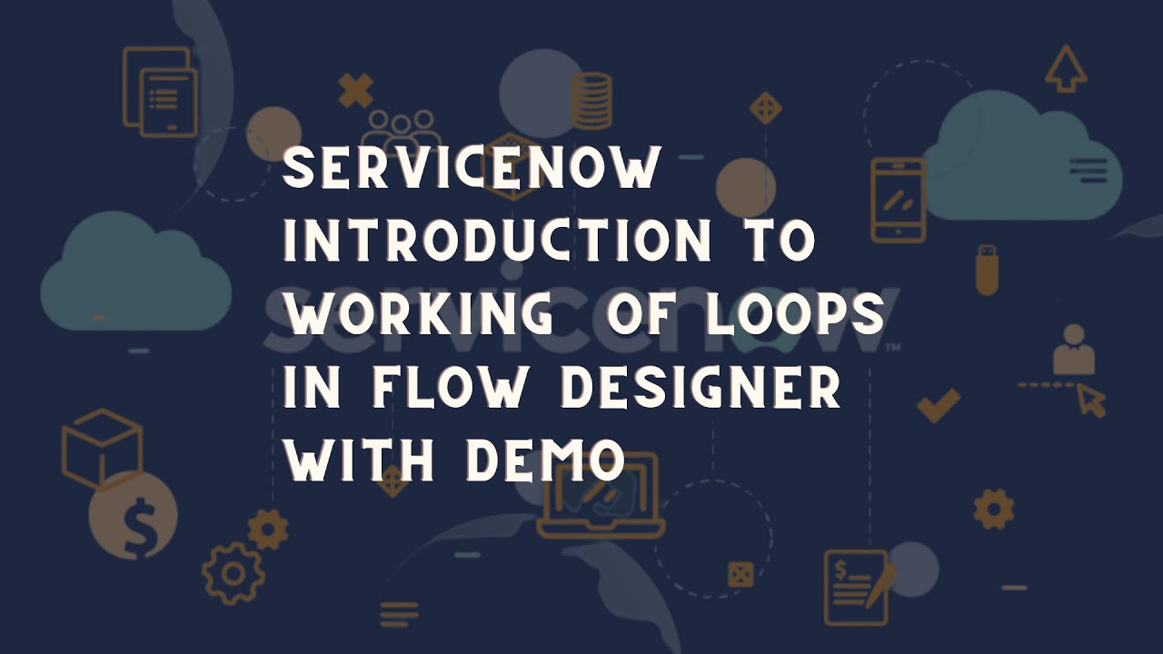 ServiceNow Flow Designer loop | ServiceNow loop in flow | ServiceNow Flow designer tips and tricks