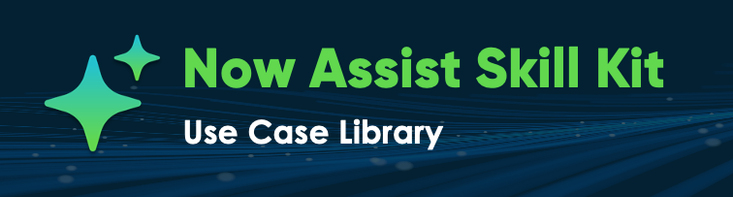 Now Assist スキルキットユースケースライブラリ(翻訳)