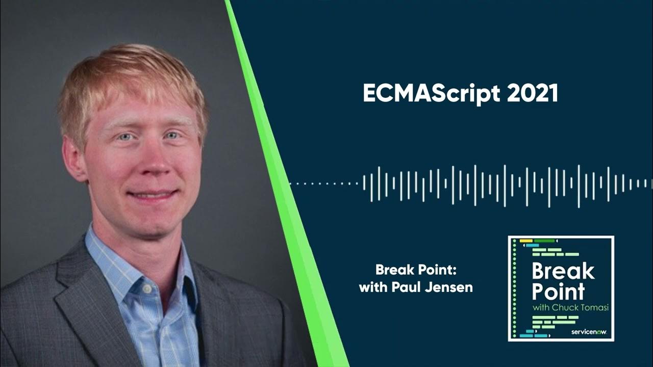 ECMAScript 2021 with Paul Jensen