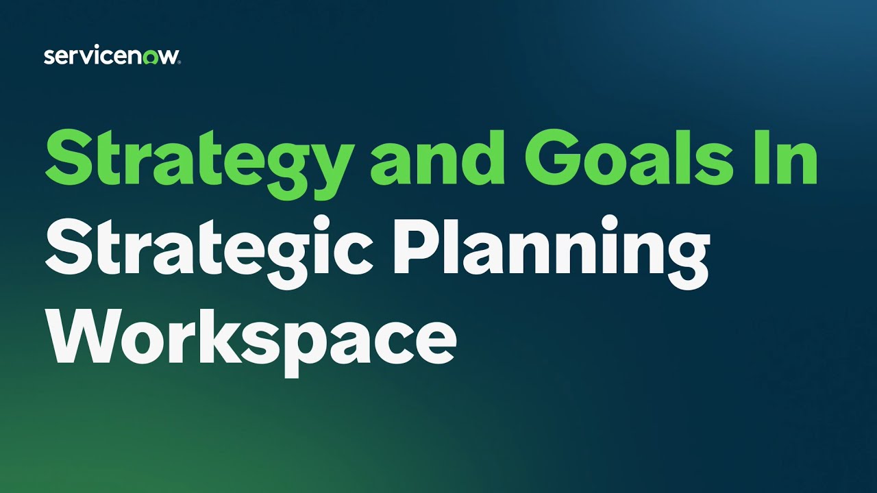 Strategic Planning Workspace: Strategy and Goals
