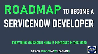 HOW TO BECOME SERVICENOW DEVELOPER | ROADMAP TO BECOME SERVICENOW DEVELOPMENT PROFESSIONAL