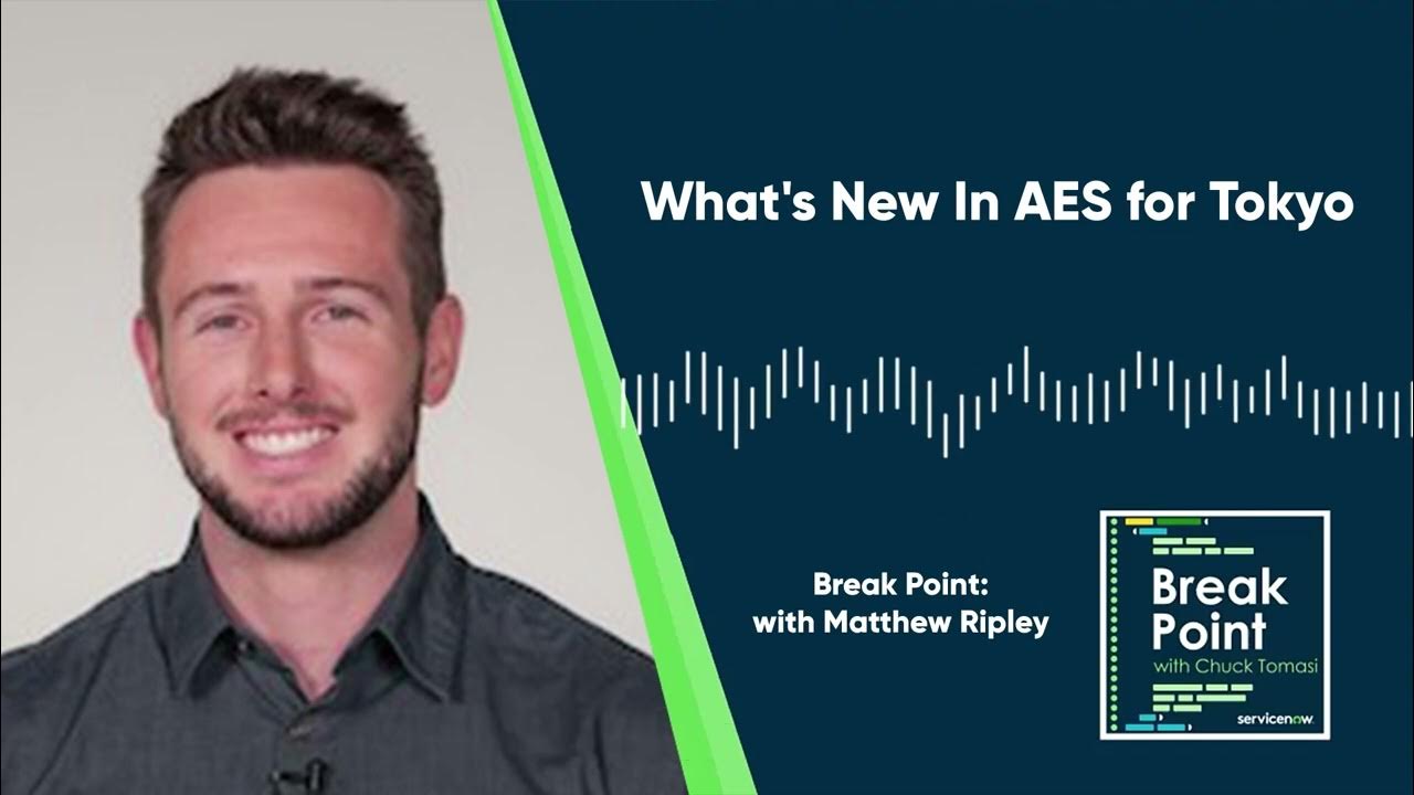 What's New In AES for Tokyo with Matthew Ripley