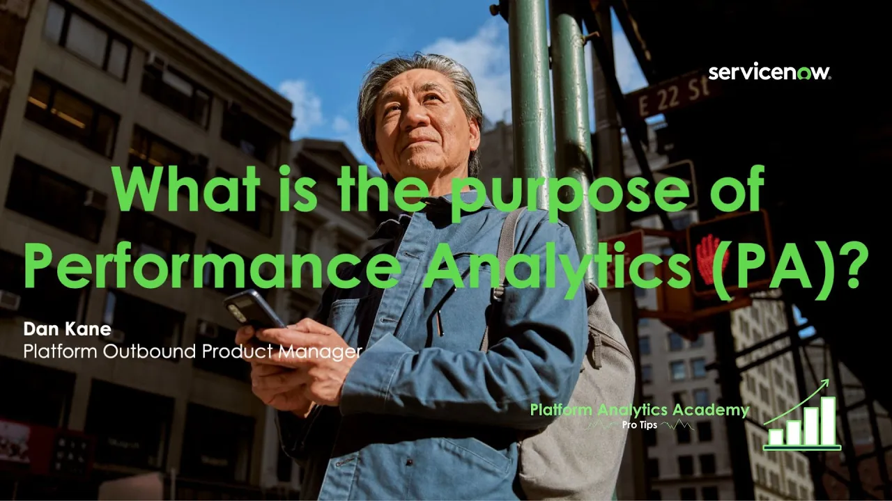 What is the Purpose of Performance Analytics (PA) - Platform Analytics Academy Pro Tips