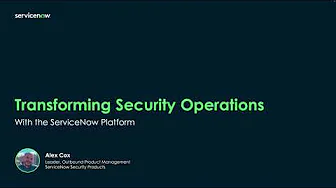 Transform Security Operations with ServiceNow