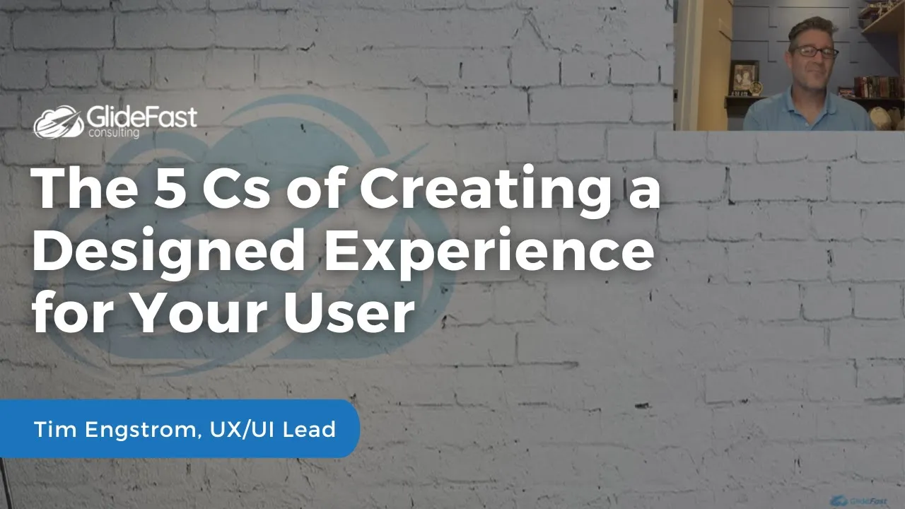 The 5 Cs of Creating a Designed Experience for Your User in ServiceNow