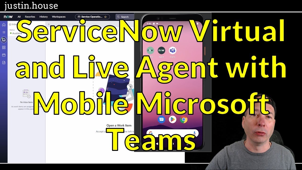 ServiceNow Virtual and Live Agent with Mobile Microsoft Teams