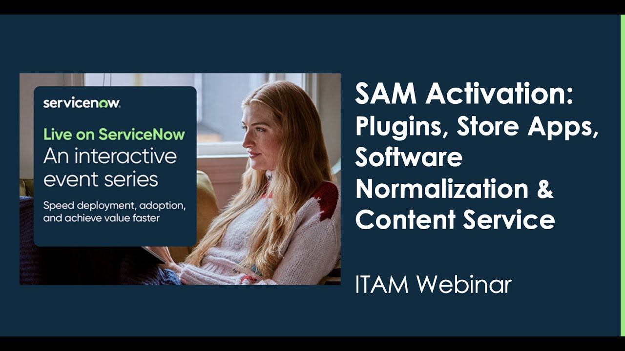 SAM Activation: Plugins, Store Apps, Software Normalization & Content Service