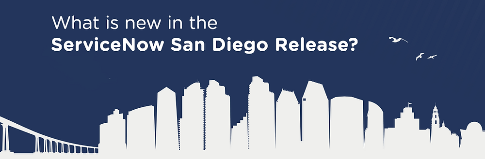 The best new features from the ServiceNow San Diego release