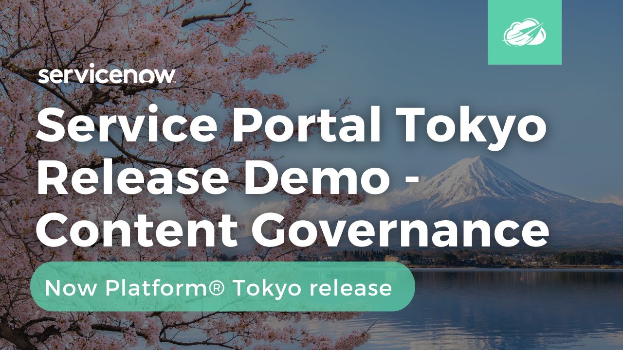 Service Portal Tokyo Release Demo - Content Governance | Now Platform® Tokyo Release
