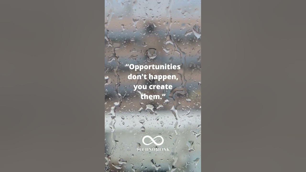 Opportunities don't happen, you create them. #shortvideo #short #shortsvideo #inspirational #work
