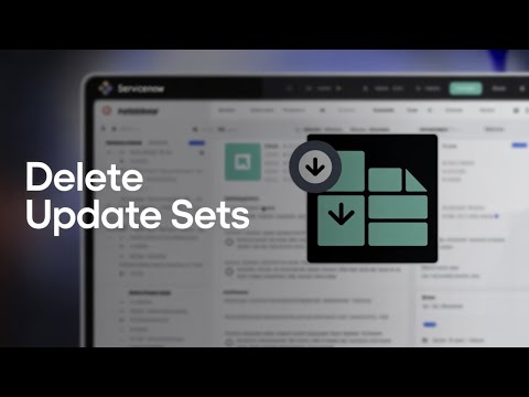 How to Delete Update Sets in ServiceNow (The Safe and Strategic Way)