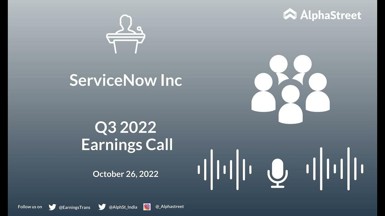 ServiceNow Inc Q3 2022 Earnings Call
