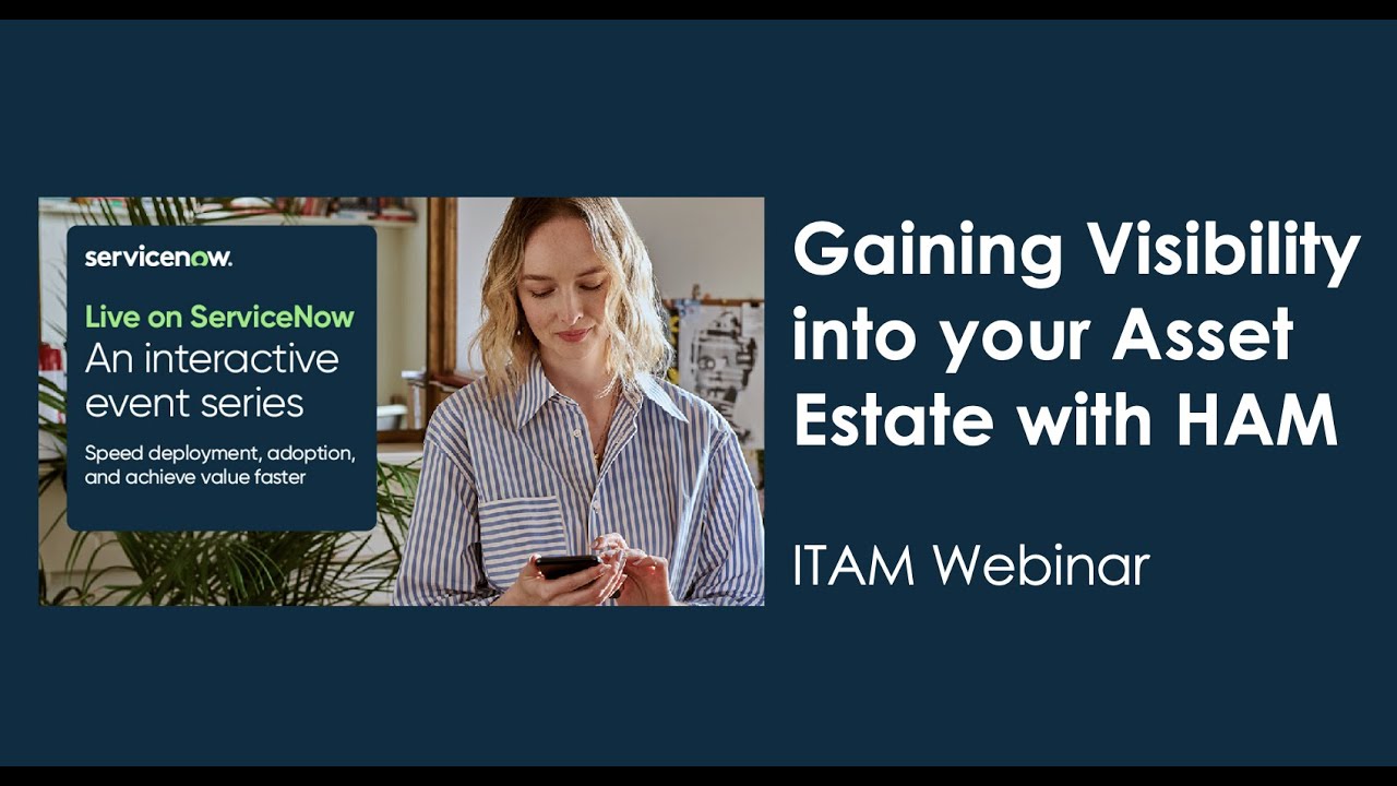 Gaining Visibility into your Asset Estate with HAM
