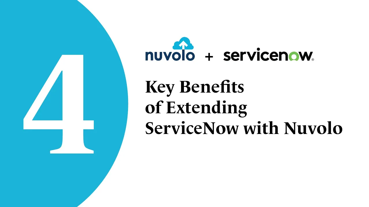 4 Key Benefits of Extending ServiceNow with Nuvolo