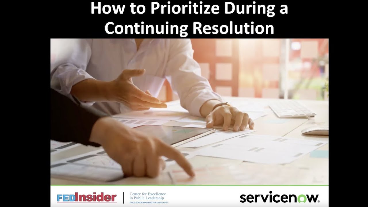 How to Prioritize During a Continuing Resolution