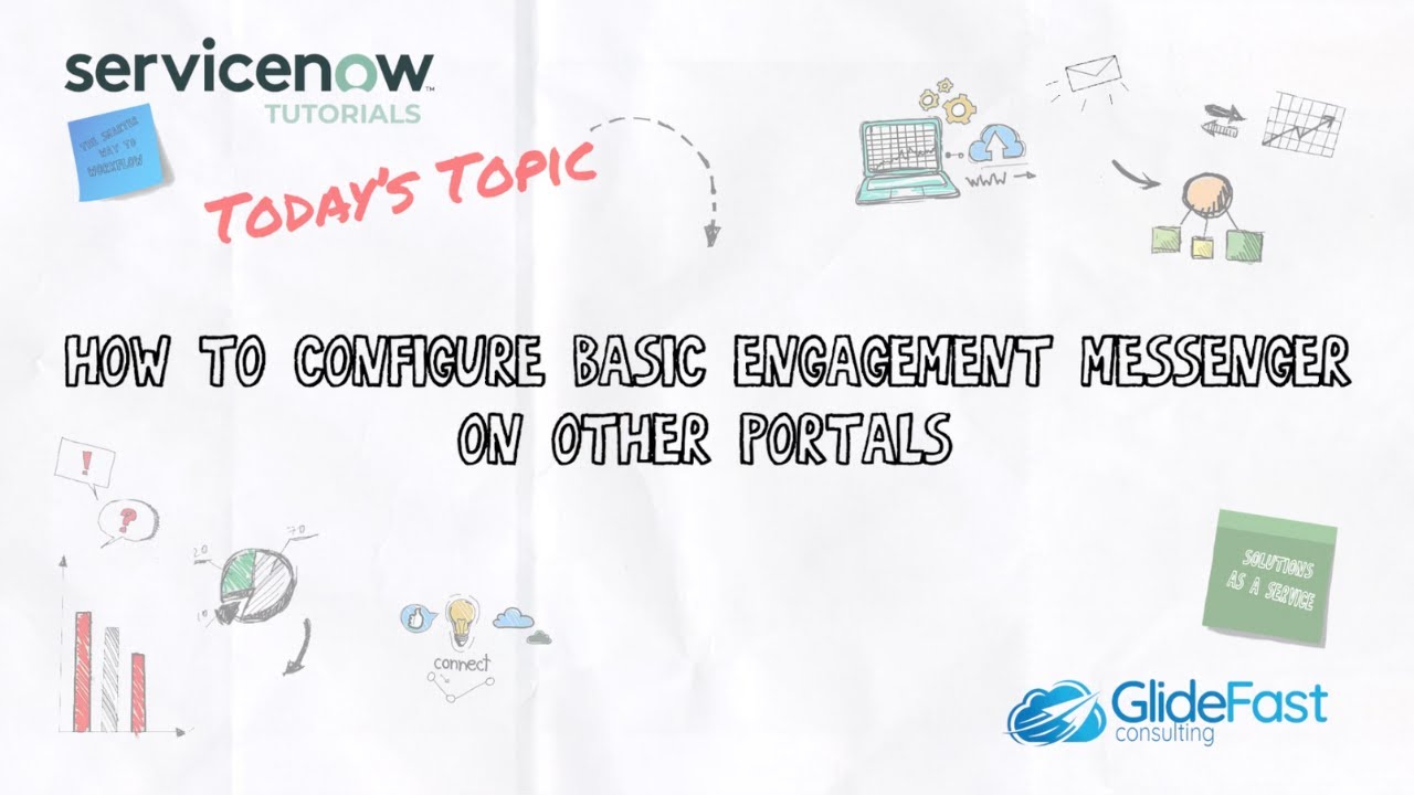 How to Configure Basic Engagement Messenger on Other Portals | ServiceNow Tutorials