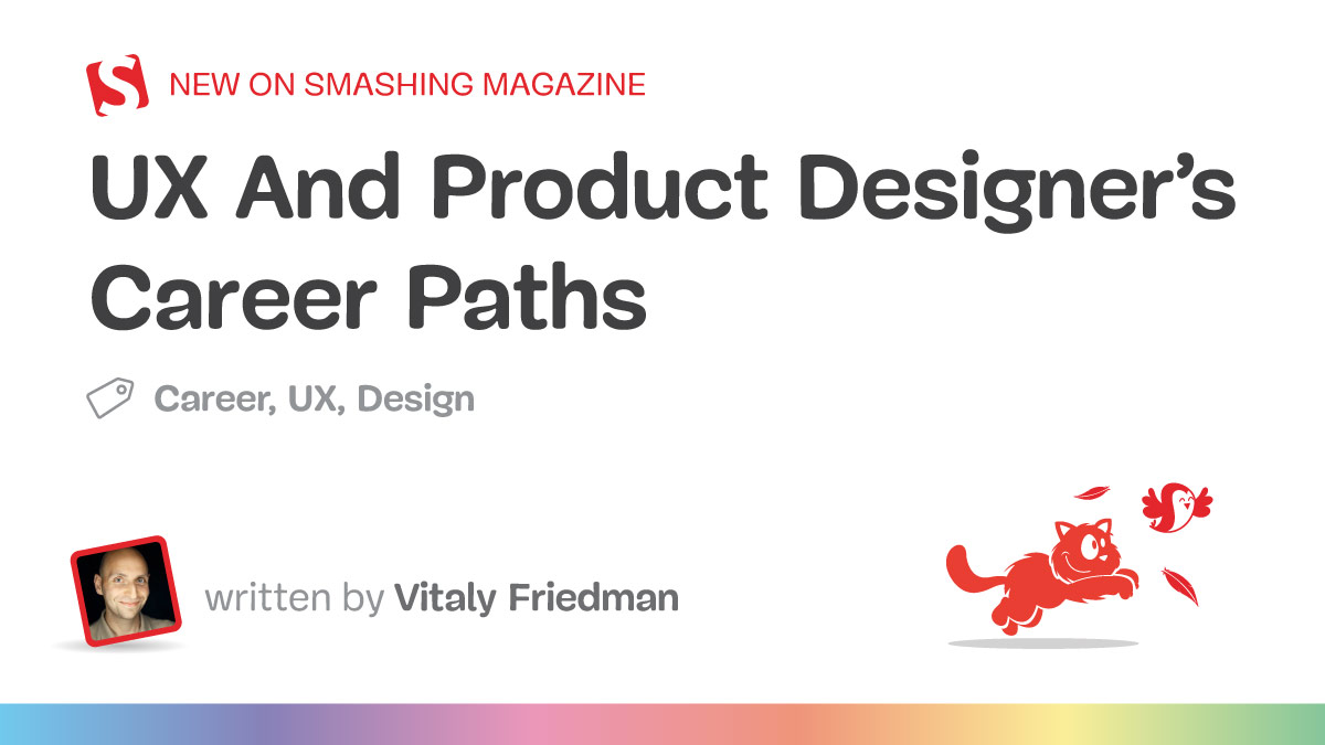 UX And Product Designer’s Career Paths In 2026 — Smashing Magazine