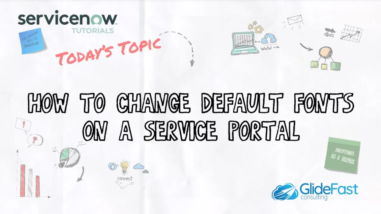 How to Change Default Fonts on a Service Portal in ServiceNow | ServiceNow Tutorial