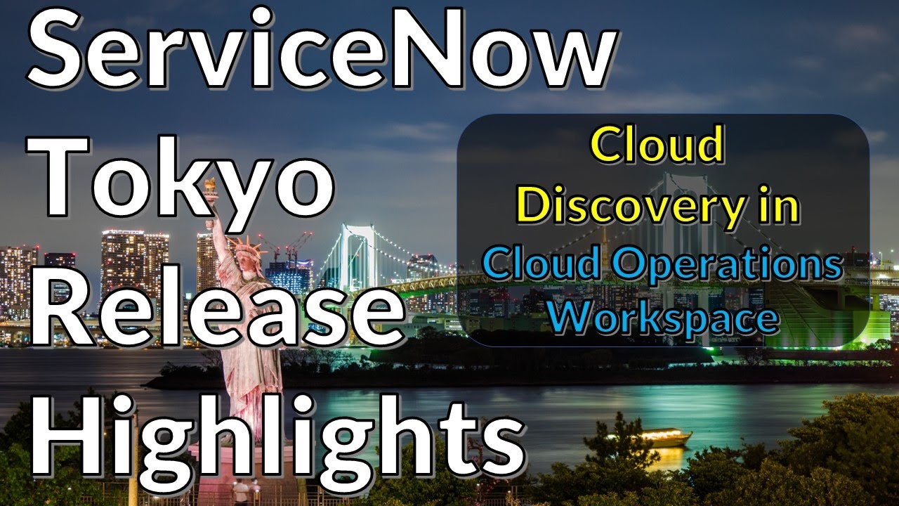 ServiceNow Cloud Discovery in Cloud Operations Workspace
