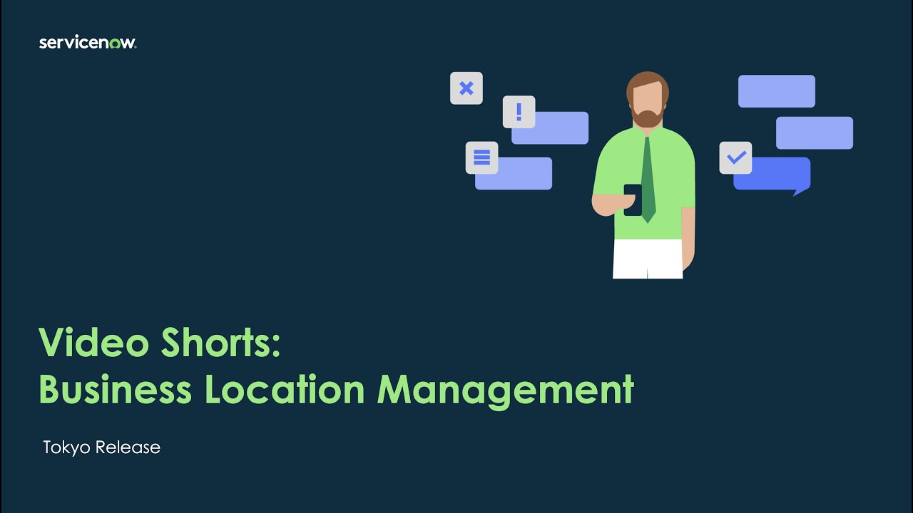 Video Shorts: Business Location Management