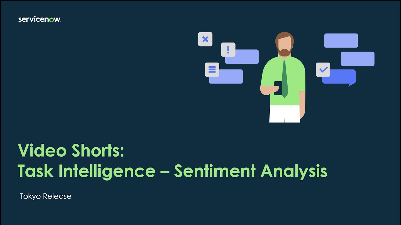 Video Shorts: Task Intelligence - Sentiment Analysis