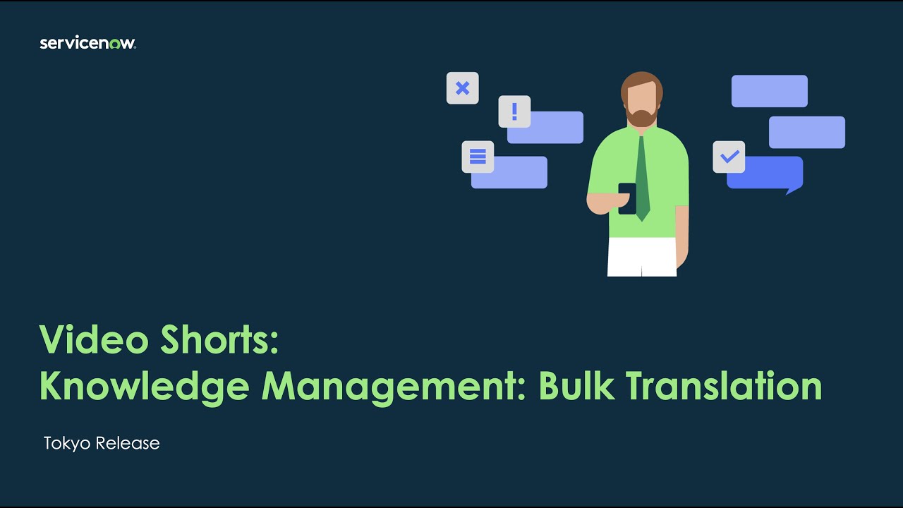 Video Shorts: Knowledge Management: Bulk Translation