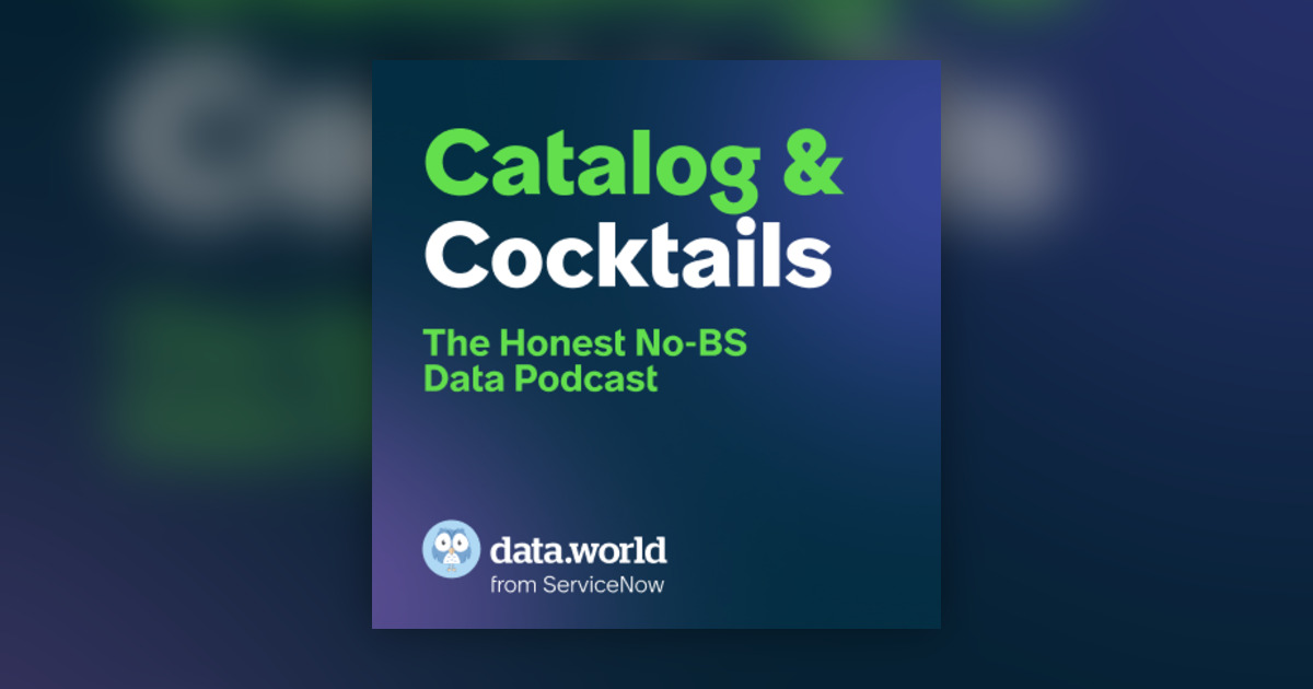 It's Friday! Juan and Tim rant about data and context graphs - Catalog & Cocktails: The Honest, No-BS Data Podcast