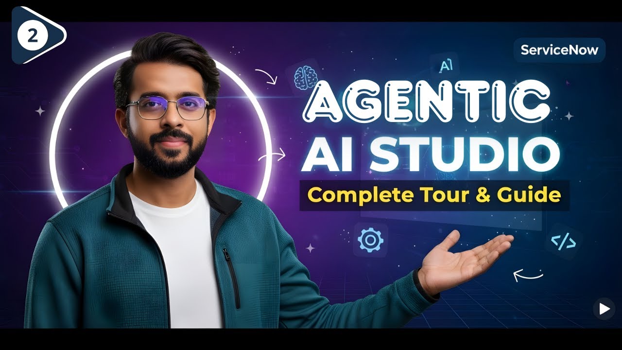 ServiceNow Agentic AI Studio Tour