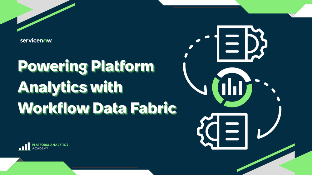 Platform Analytics Academy - February 4th, 2026 -Platform Analytics with Workflow Data Fabric