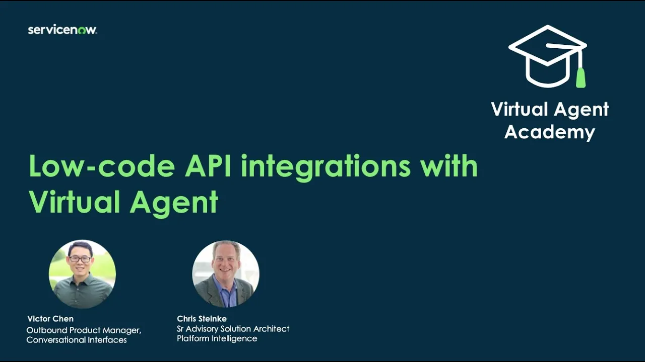 Virtual Agent Academy: Low-code API integration with Virtual Agent and Flow Designer