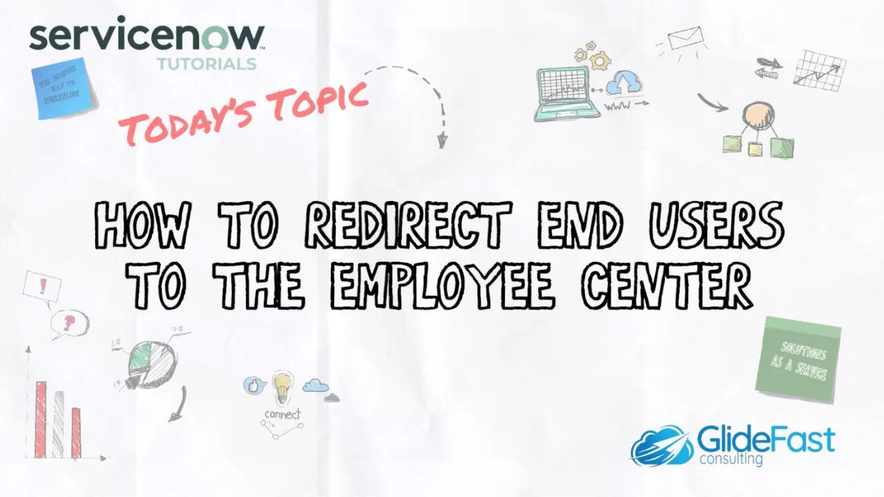 How to Redirect End Users to Employee Center in ServiceNow
