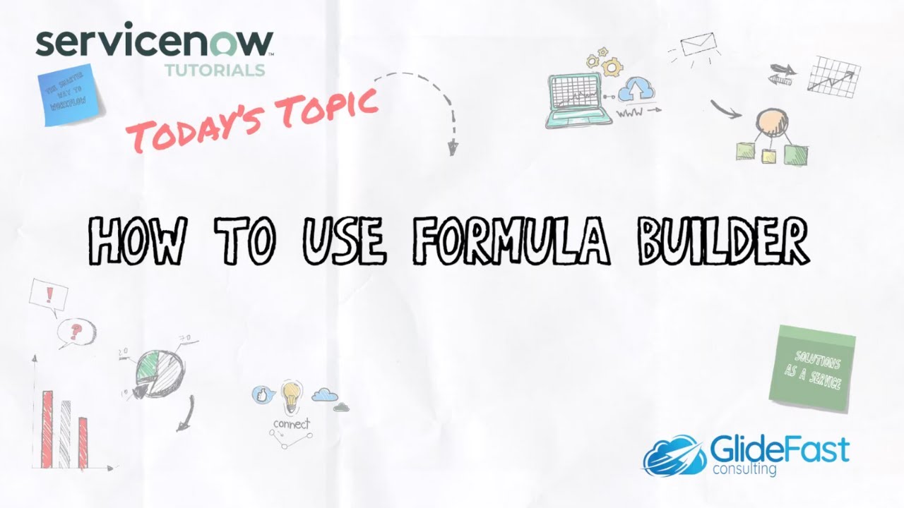 How to Use Formula Builder | ServiceNow Tutorials