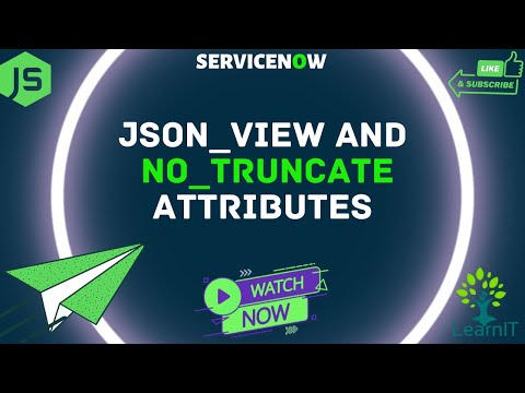 Use of json_view & no_truncate as Dictionary Attributes