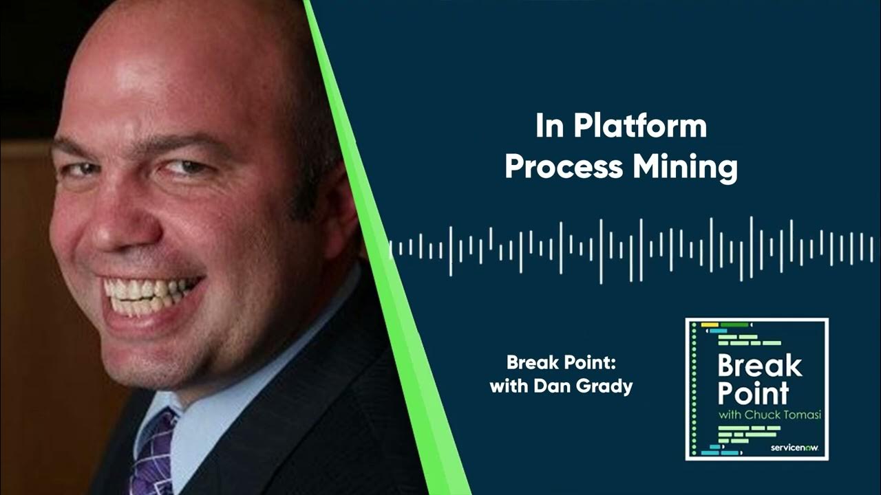 In Platform Process Mining with Dan Grady