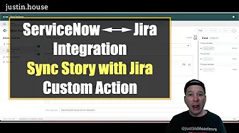 ServiceNow & Jira Integration - Sync Story with Jira - Custom Action