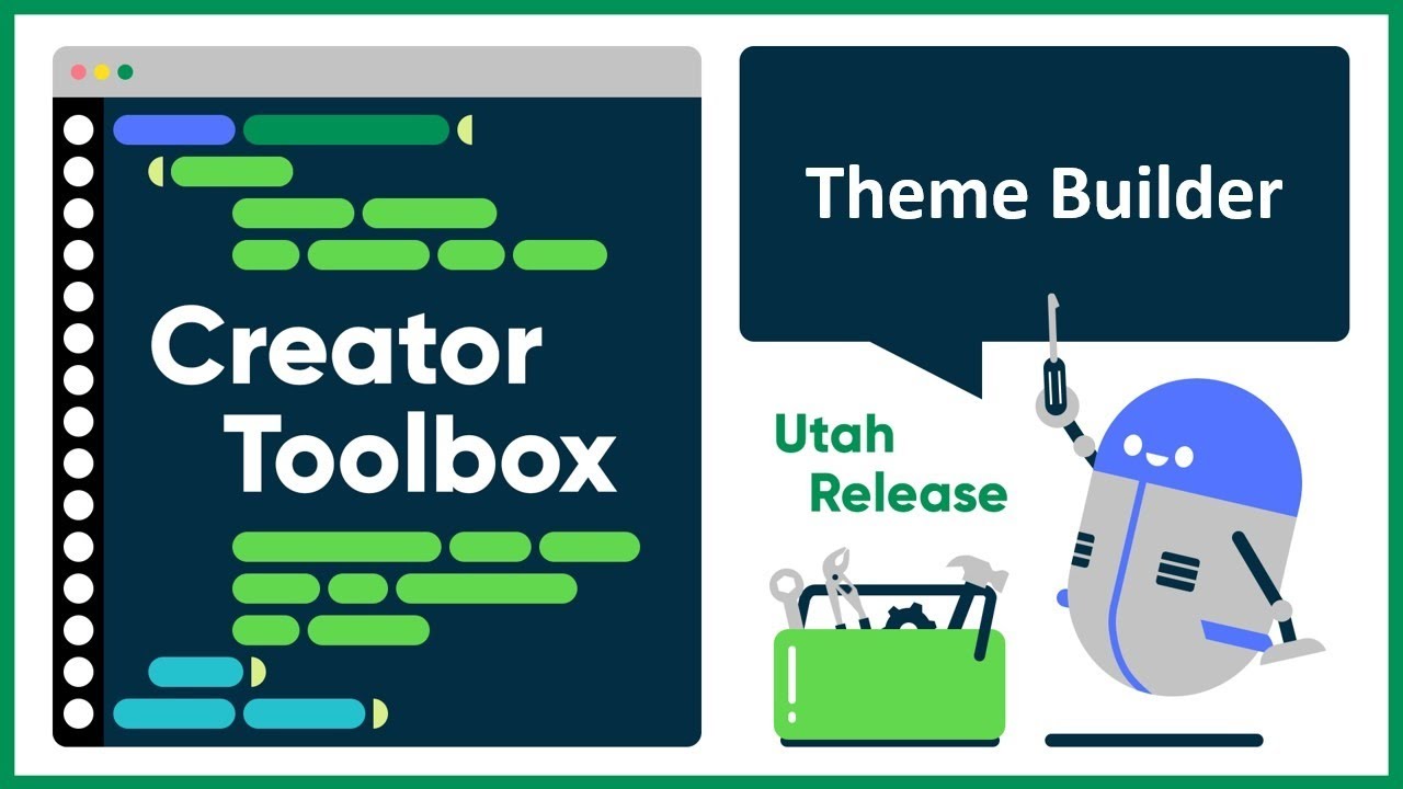 Theme Builder in Utah - Creator Toolbox 2023-02-07
