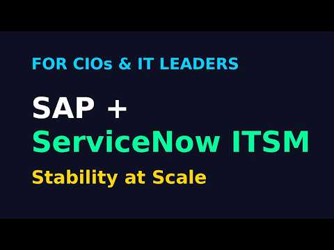How IT Leaders Can Drive SAP Stability Using ServiceNow ITSM