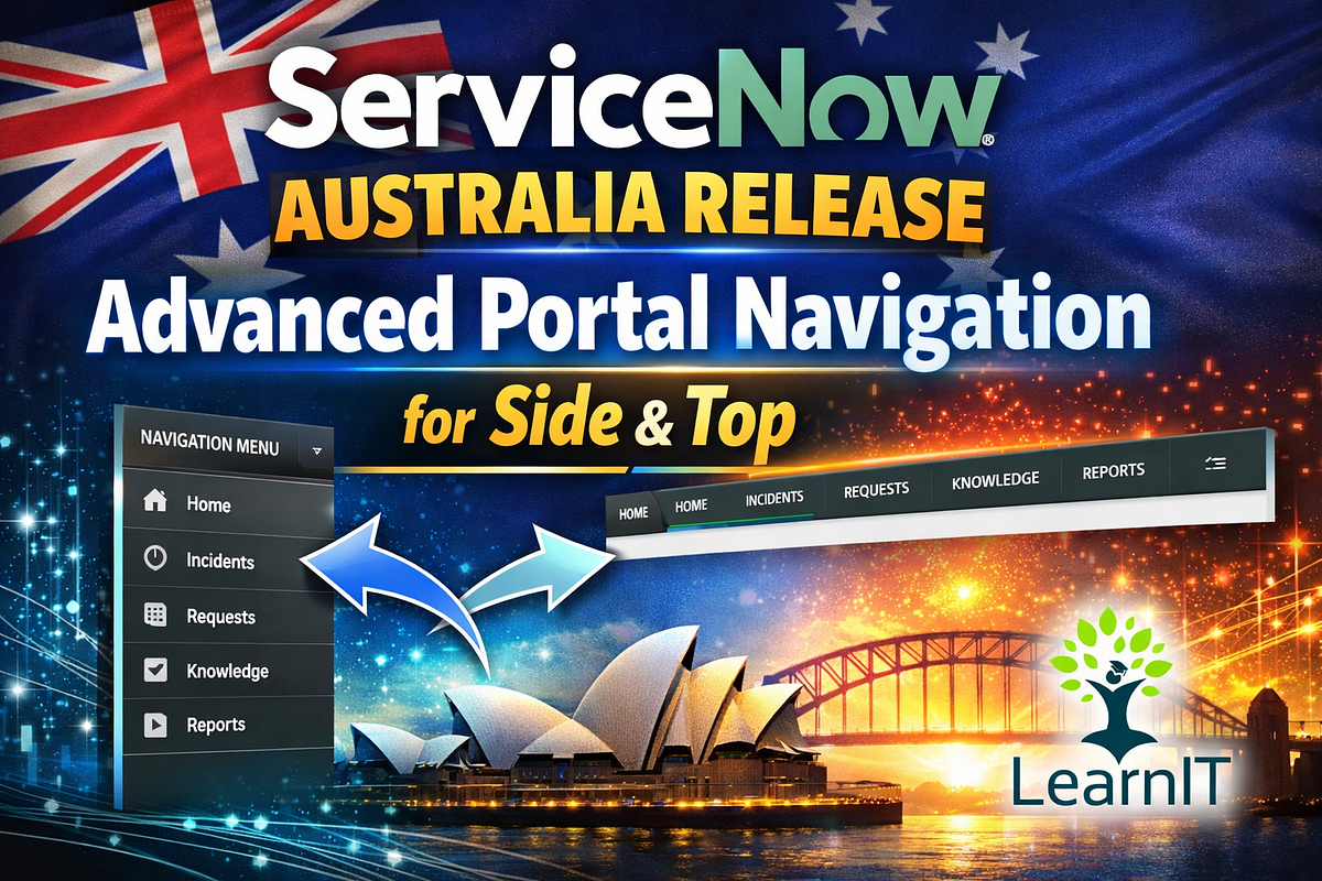 ServiceNow Australia Release Feature 3: Advanced Portal Navigation for Side and Top