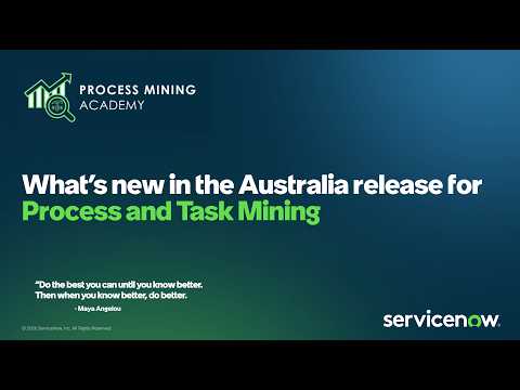 Process Mining Academy #46 - What's new for Process and Task Mining in the Australia release