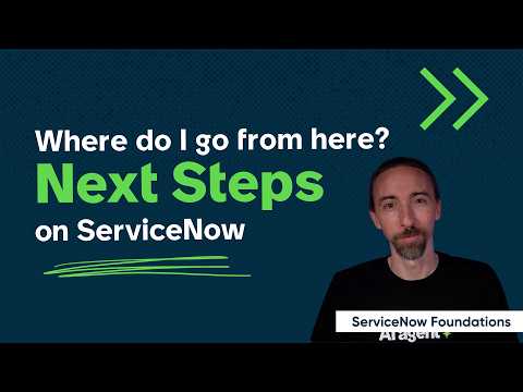 Where Do I Go From Here? Your ServiceNow Learning Path