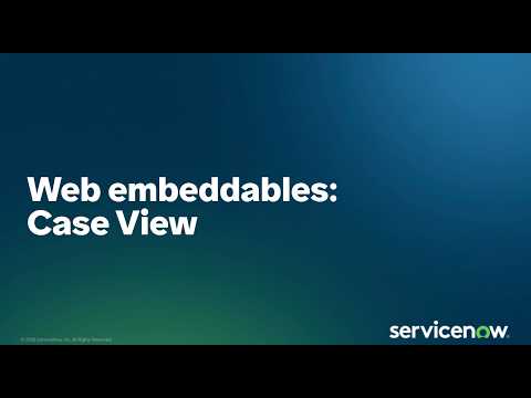 Web embeddables:  Case View
