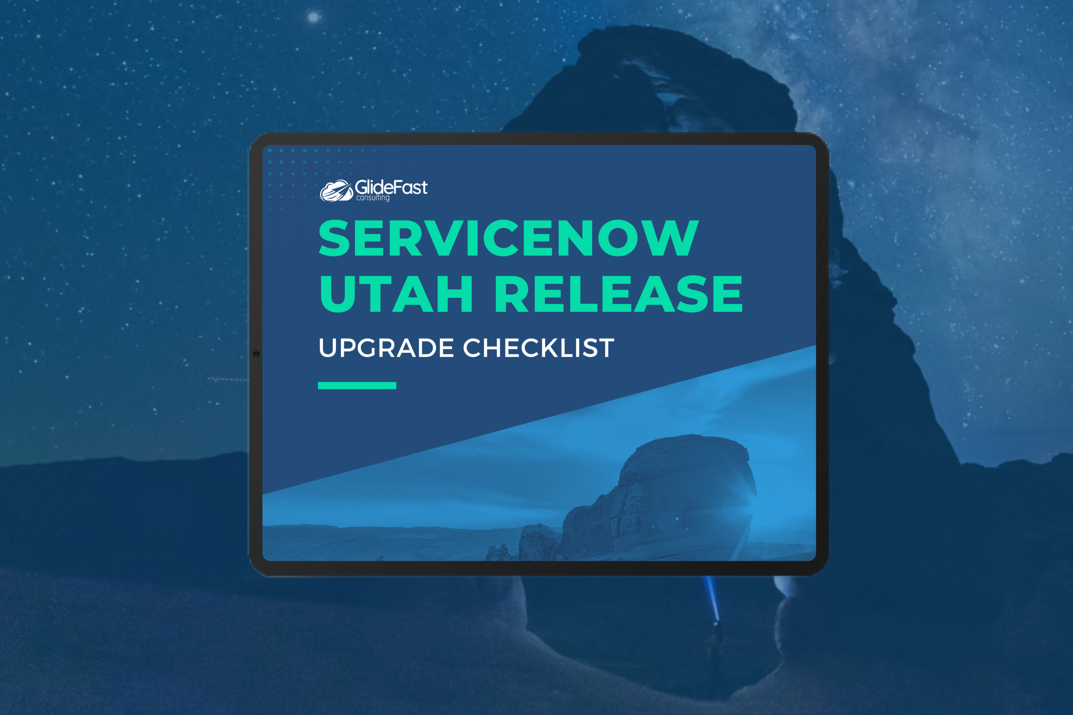 ServiceNow Utah Upgrade Checklist