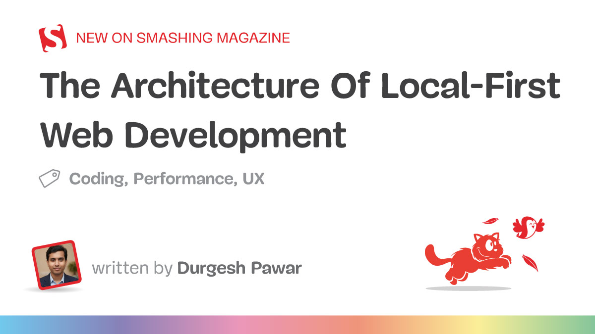 The Architecture Of Local-First Web Development
