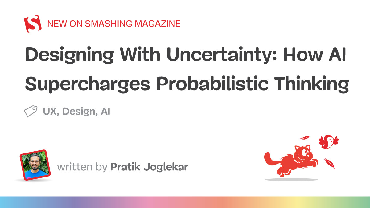 Designing With Uncertainty: How AI Supercharges Probabilistic Thinking